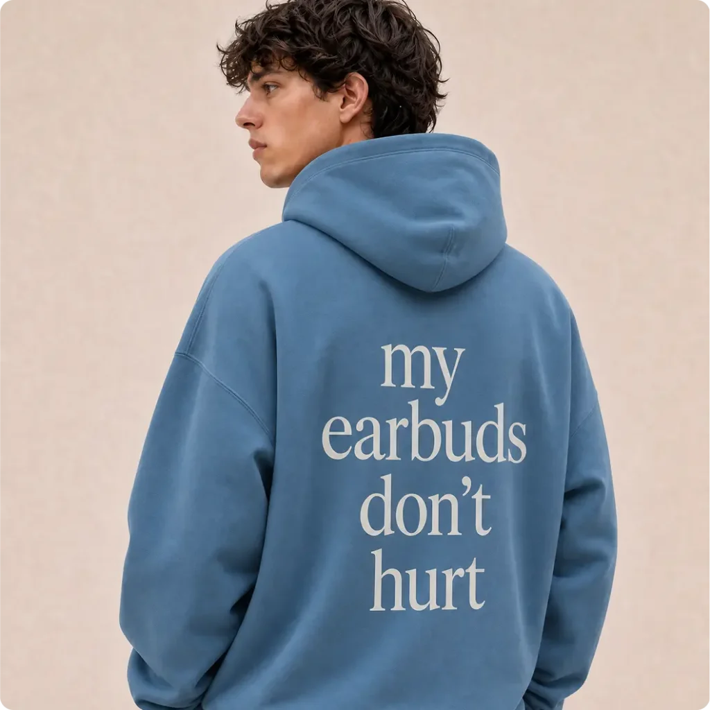 Back view of blue Zoreilles hoodie with “my earbuds don’t hurt” print